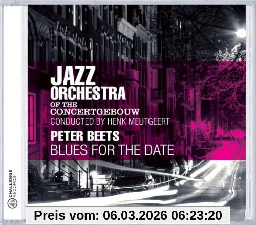 Jazz Orchestra of the Concertgebouw Blues For The Date