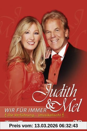 Judith & Mel Judith Und Mel - Wir Für Immer