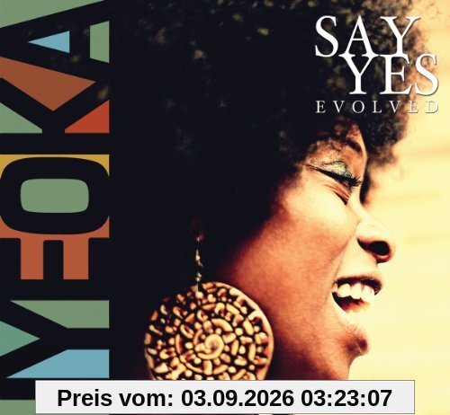 Say Yes-Evolved