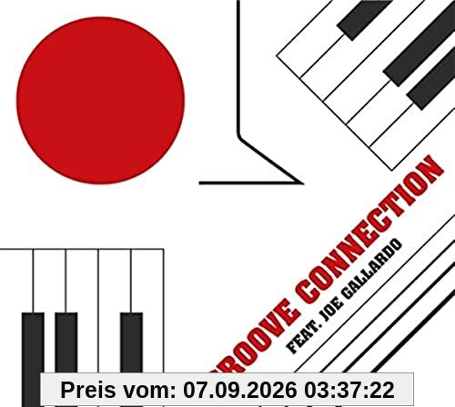 Groove Connection Feat. Joe Gallardo
