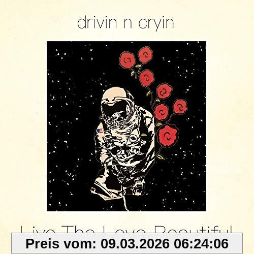Drivin' N' Cryin' Live The Love Beautiful