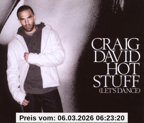David Craig Hot Stuff (Let's Dance)