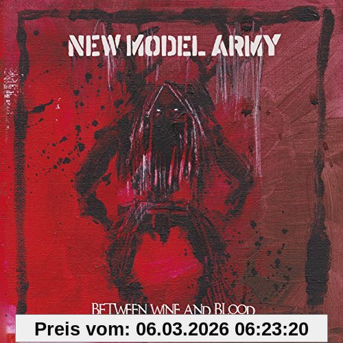 New Model Army Between Wine And Blood