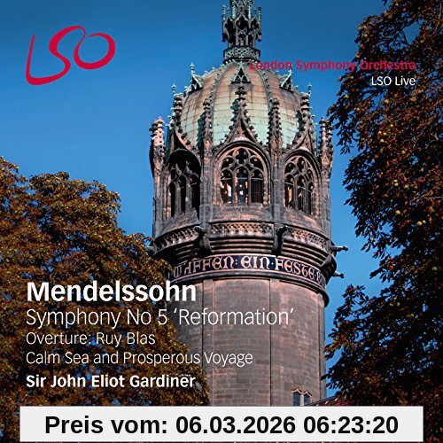 Sir John Eliot Gardiner Mendelssohn Bartholdy, Sinfonie 5 / Ruy Blas / Calm Sea And Prosperous Voyage (Sacd+Audio Blu-Ray)