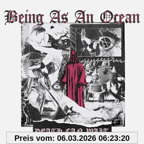 Being As An Ocean Death Can Wait