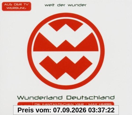Welt der Wunder - Wunderland Deutschland