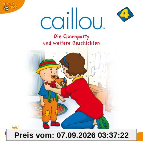 Caillou 4 Audio:die Clownparty und Weitere Geschic