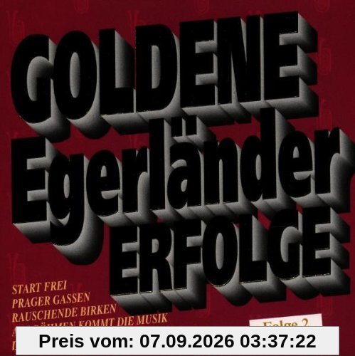 Goldene Egerländer Erfolge,F