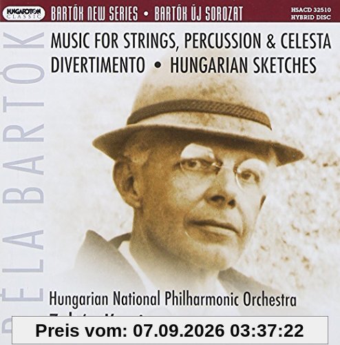 Music for Strings/Divertimento/Ungarische Skizzen