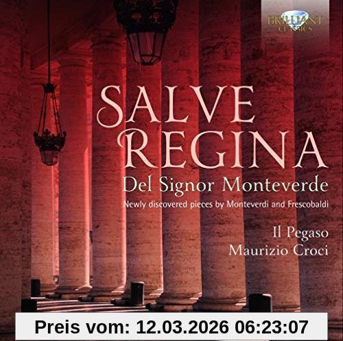 Il Pegaso Salve Regina Del Signor Monteverde
