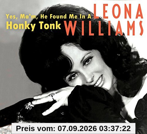 Yes,Ma'm,He Found Me in a Honky Tonk-