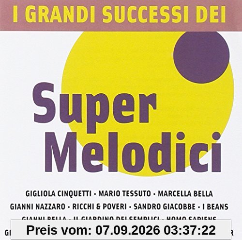 I Grandi Successi Dei Super Melodic