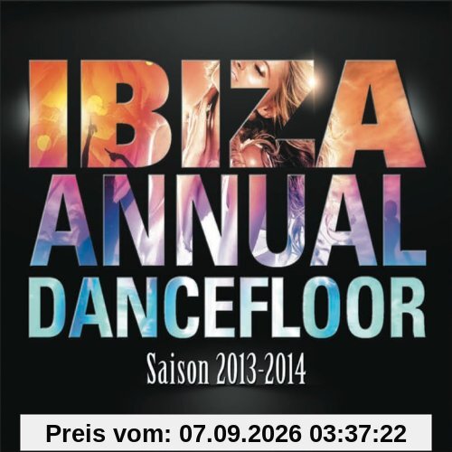 Ibiza Annual Dancefloor-Saison 2013-2014