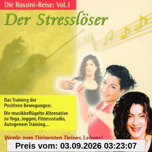Rossini-Reise Vol.1