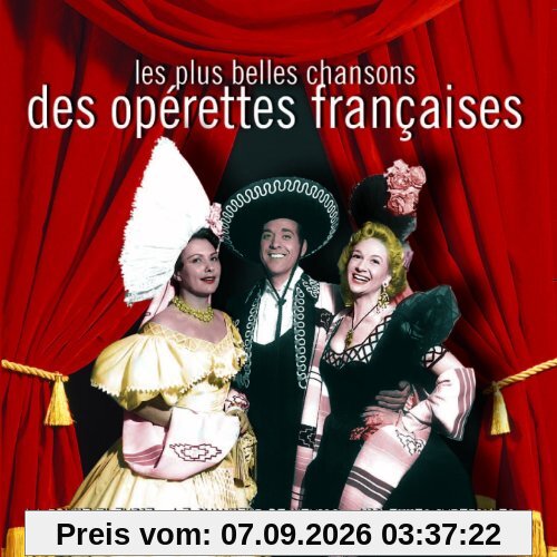 Les Plus Belles Chansons des Operettes Francaises