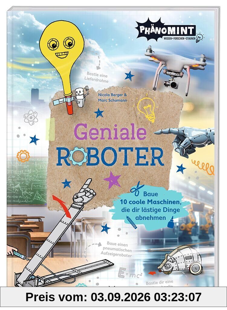 PhänoMINT Geniale Roboter, Baue 10 coole Maschinen, die dir lästige Dinge abnehmen