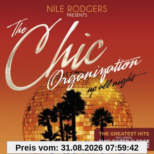 Nile Rodgers Pres.the Chic Organization:Up All Nig