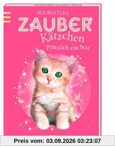 Zauberkätzchen - Plötzlich ein Star