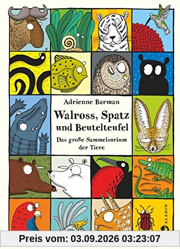 Walross, Spatz und Beutelteufel: Das große Sammelsurium der Tiere