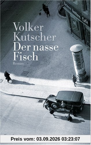 Der nasse Fisch: Roman