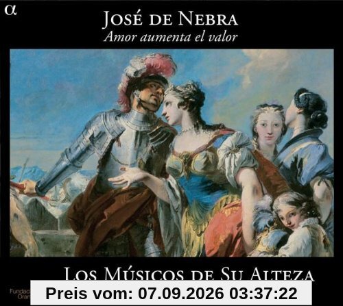 José de Nebra: Amor aumenta el valor (Oper)