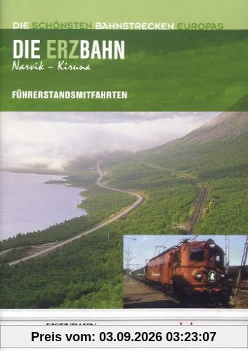 Die Erzbahn: Narvik - Kiruna