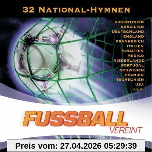 Fussball Vereint-Die 32 National Hymnen 2006