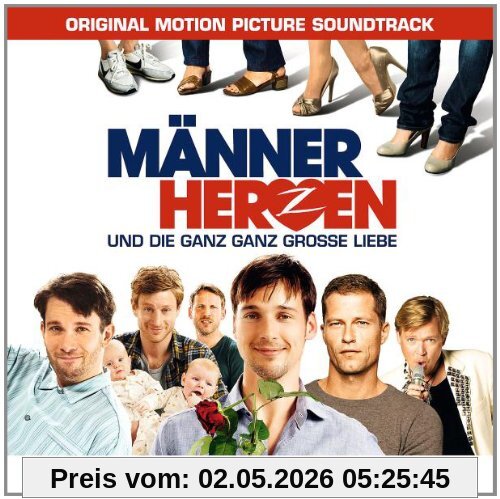 Männerherzen und die Ganz Ganz Grosse Liebe