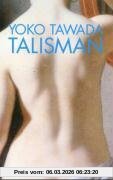 Yoko Tawada Talisman