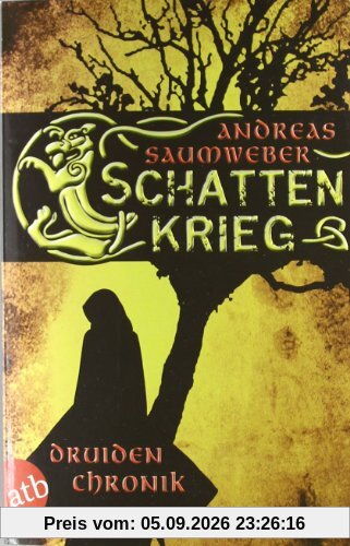 Druidenchronik, Band 1: Schattenkrieg