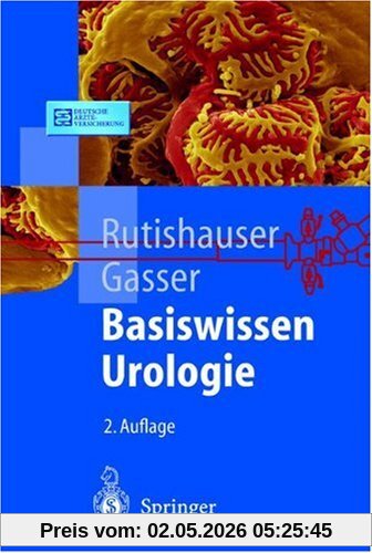 Basiswissen Urologie (Springer-Lehrbuch)