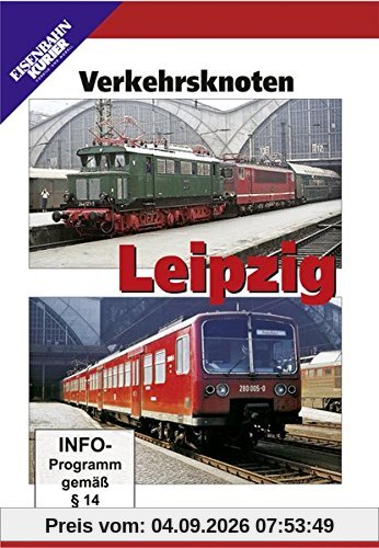 Verkehrsknoten Leipzig - Einst & Jetzt