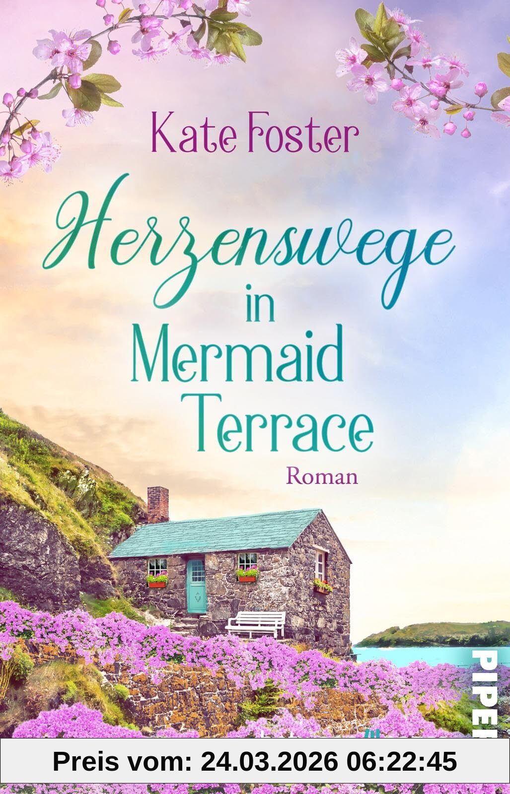 Herzenswege in Mermaid Terrace: Roman | Romantischer Wohlfühlroman um einen Neuanfang an Cornwalls Küste