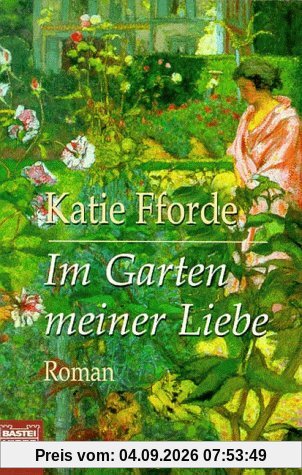 Im Garten meiner Liebe