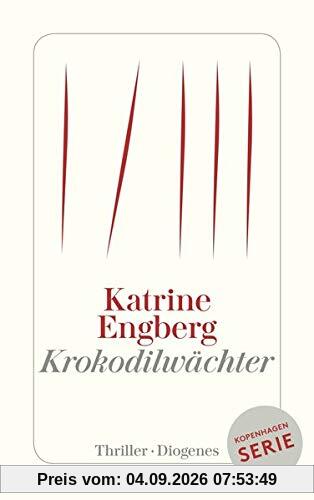 Krokodilwächter: Ein Kopenhagen-Thriller (detebe)