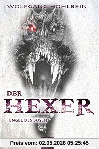 Engel des Bösen: Ein Hexer-Roman