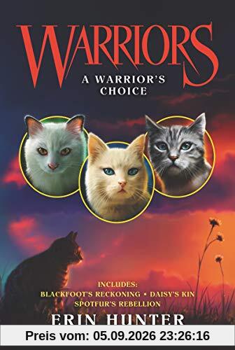 Warriors: A Warrior's Choice (Warriors Novella)