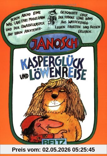 Kasperglück und Löwenreise (Beltz & Gelberg)