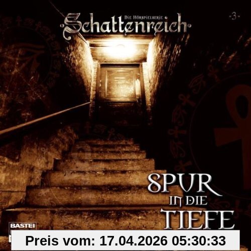 Schattenreich - Folge 3: Spur in die Tiefe. Hörspiel-Sonderausgabe.