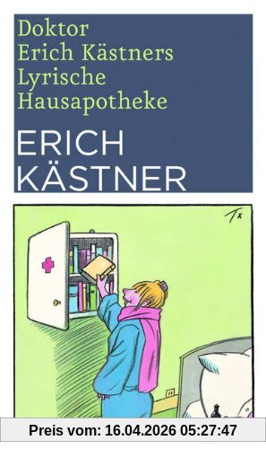 Doktor Erich Kästners Lyrische Hausapotheke