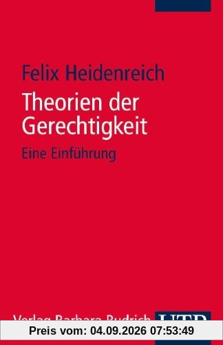 Theorien der Gerechtigkeit: Eine Einführung