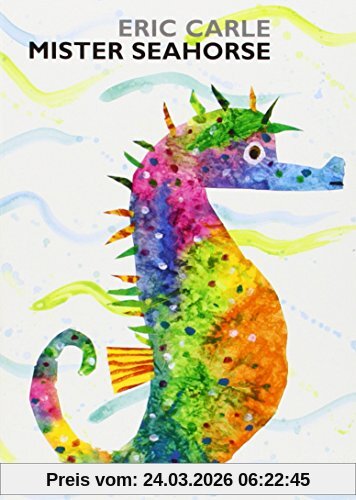 Mister Seahorse: board book (World of Eric Carle)