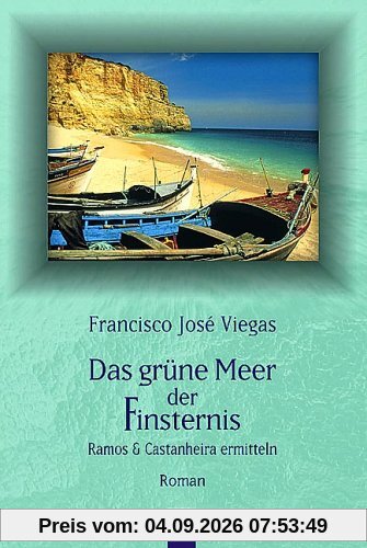 Das grüne Meer der Finsternis.