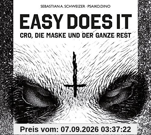Easy Does It: Cro,die Maske und der Ganze Rest