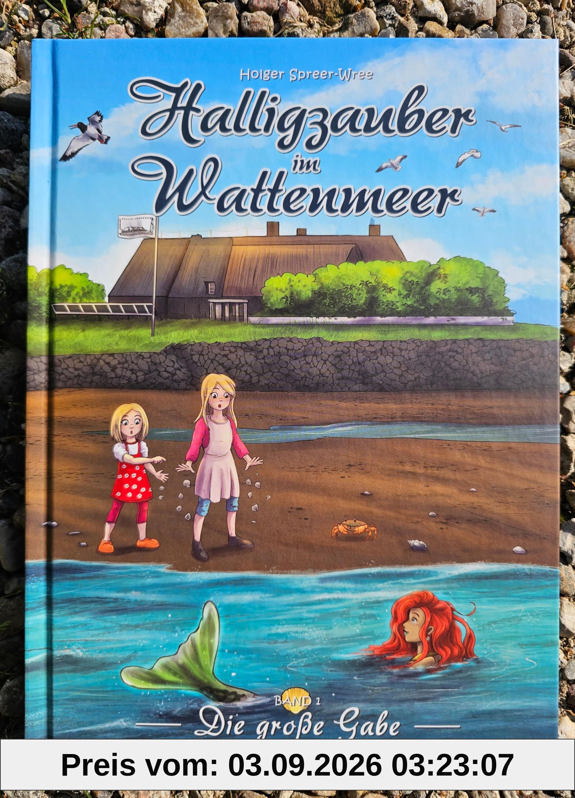 Halligzauber im Wattenmeer: Die große Gabe
