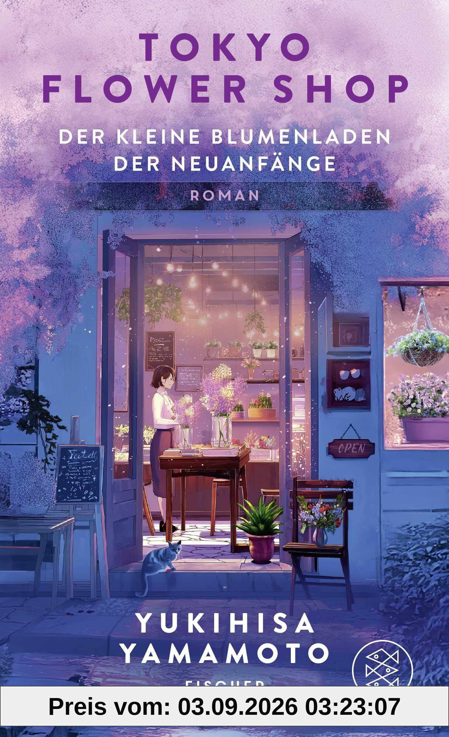 Tokyo Flower Shop - Der kleine Blumenladen der Neuanfänge
