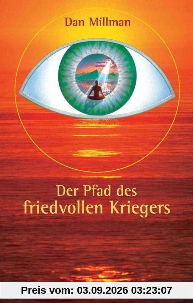 Der Pfad des friedvollen Kriegers