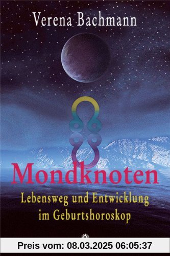 Mondknoten: Lebensweg und Entwicklung im Geburtshoroskop