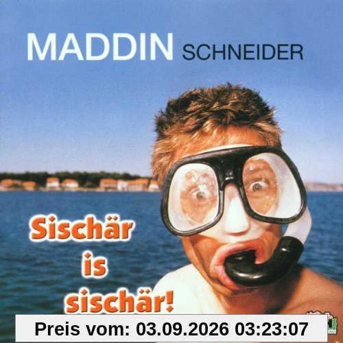 Sischär Is Sischär!