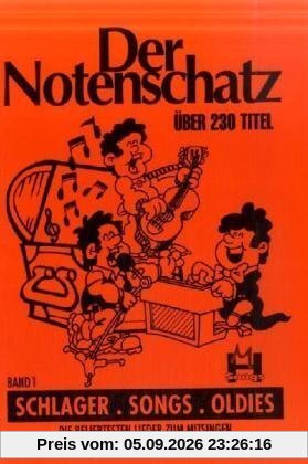 Der Notenschatz - Songs Schlager Oldies Bd. 1